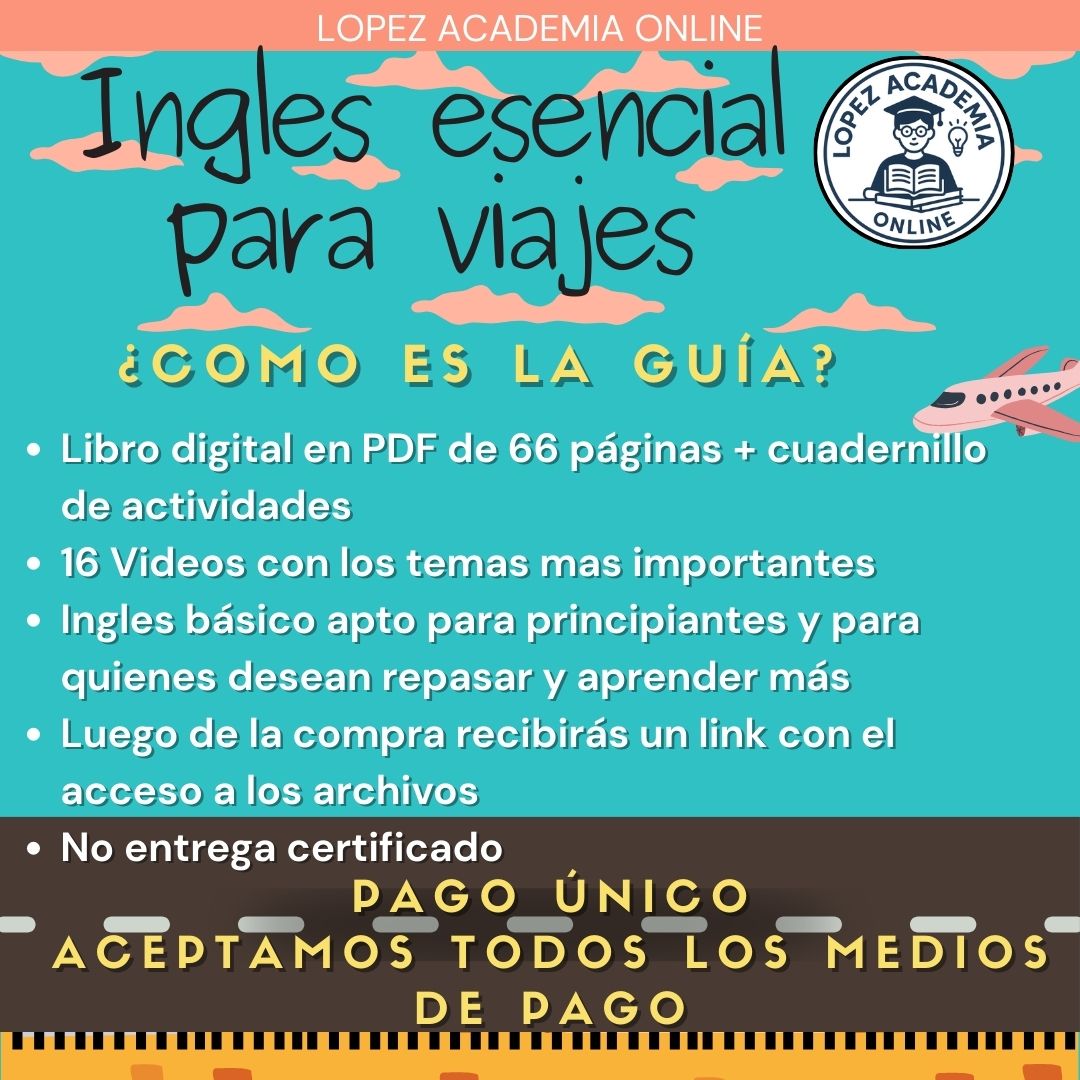 Guía Completa de Inglés Esencial para Viajes: Libro Digital + Cuadernillo + 16 Videos